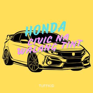 Honda civic na walang tint