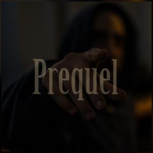 Prequel