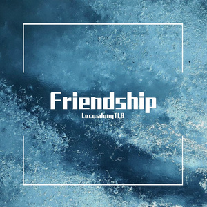 FRIENDSHIP