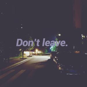 别走了(Prod by Red killer)