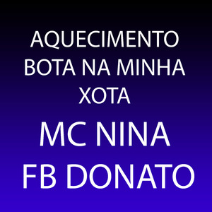 Aquecimento Bota na Minha Xota