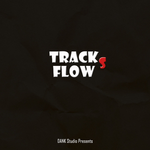 Tracks Flow Pt.2