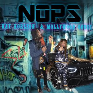NOPS (feat. Mollywood Goddi)