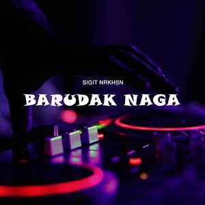 BARUDAK NAGA