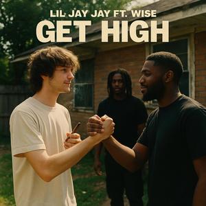 Get High