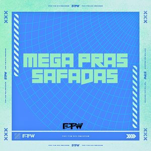 Mega pras Safadas (feat. MC GH & Mc Stornex)