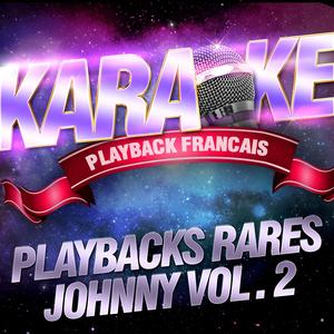 Rien n'a changé (Karaoké playback avec choeurs) [Rendu célèbre par Johnny Hallyday]