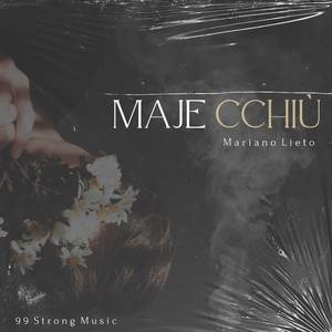 Maje cchiù