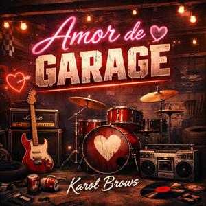 Amor de Garage