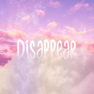 Disappear