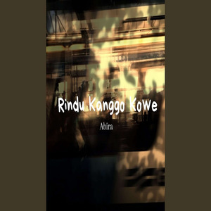 Rindu Kanggo Kowe