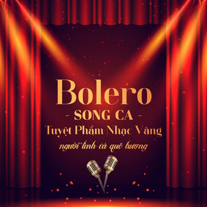 Bolero song ca tuyệt phẩm nhạc vàng người tình và quê hương phần 1