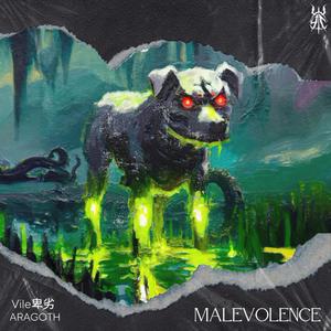 Malevolence (feat. ARAGOTH)