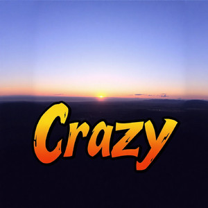 Crazy