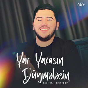 Yar Yaxasın Düymələsin