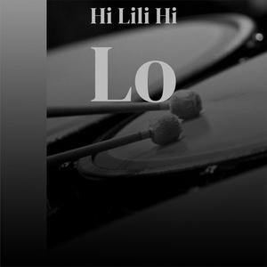 Hi Lili Hi Lo