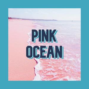 Pink Ocean