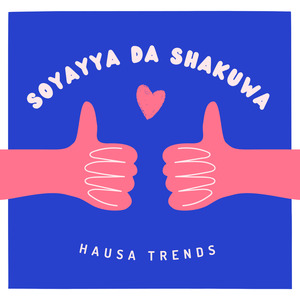 Soyayya Da Shakuwa