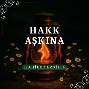Hakk Aşkına