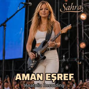 Eşref (feat. Sahra) (Anatolia Rock Version)