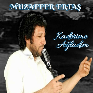 Kaderime Ağladım