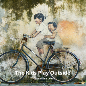 The Kids Play Outside