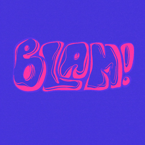 Blam! (feat. Maniak)