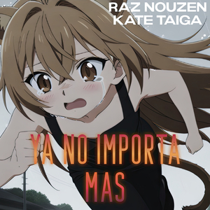 Ya No Importa Más