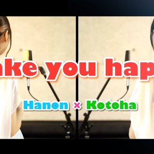 Make you happy