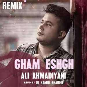 Gham Eshgh (Remix)