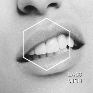 Lass Mich