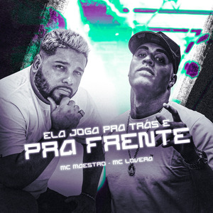 Ela Joga pra Trás e pra Frente