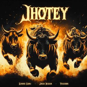 Jhotey (feat. Jash Nigha & Taxana)