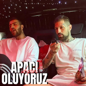 Apaçi Oluyoruz
