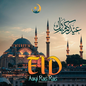 Eid Aayi Ras Ras