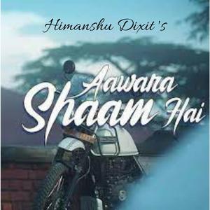Aawara Shaam hai