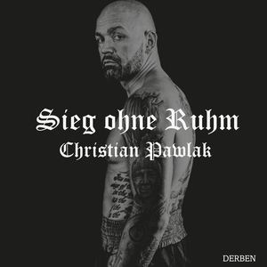 Sieg Ohne Ruhm Christian Pawlak
