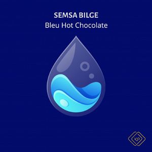 Bleu Hot Chocolate (Extended Mix)