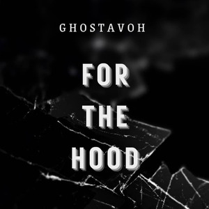 For The Hood