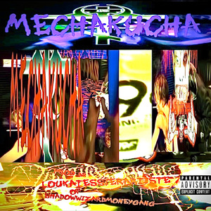 MECHAKUCHA (feat. Yungster Jack)