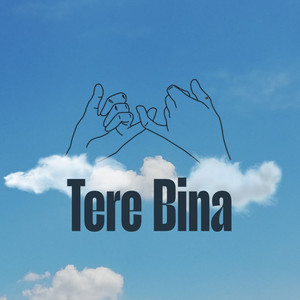 Tere Bina