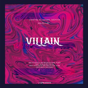 VILLAIN（翻自 K/DA）