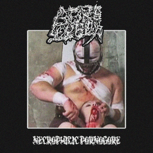 Necrophilic PornoGore