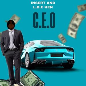 C.E.O (feat. L.B.E Ken)