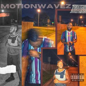 MotionWavez (feat. 93lawrenzo)