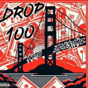 Drop 100 (feat. Acito)