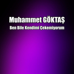 Ben Bile Kendimi Çekemiyorum