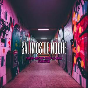Salimos De Noche (feat. Flayte Arte, Harry Music, Krissong, Coz, Mark Ice, Dj Kevin & Dj Eme Mx)