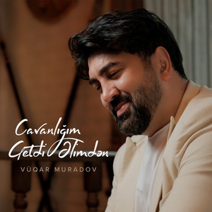 Cavanlığım Getdi Əlimdən