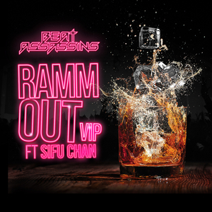 Ramm Out VIP (feat. Sifu Chan) (Sovryn Remix)